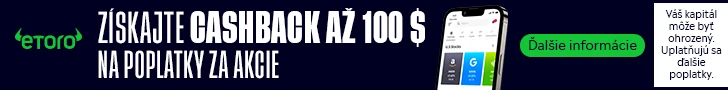 Získajte cashback až 100 $ na poplatky za akcie ‑ eToro